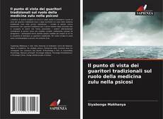 Copertina di Il punto di vista dei guaritori tradizionali sul ruolo della medicina zulu nella psicosi