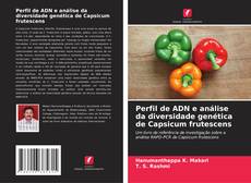 Bookcover of Perfil de ADN e análise da diversidade genética de Capsicum frutescens
