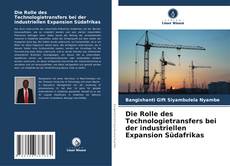 Capa do livro de Die Rolle des Technologietransfers bei der industriellen Expansion Südafrikas 