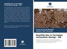 Portada del libro de Qualität des in Caraúbas verkauften Honigs - RN