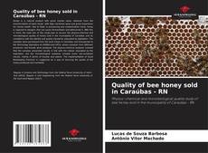 Capa do livro de Quality of bee honey sold in Caraúbas - RN 