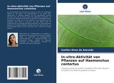 Copertina di In-vitro-Aktivität von Pflanzen auf Haemonchus contortus