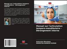 Buchcover von Manuel sur l'articulation temporo-mandibulaire - Dérangement interne