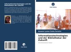 Buchcover von Informationstechnologien und der Bibliothekar der Zukunft