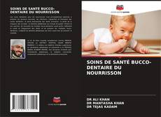 SOINS DE SANTÉ BUCCO-DENTAIRE DU NOURRISSON的封面