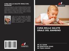 Copertina di CURA DELLA SALUTE ORALE DEL BAMBINO