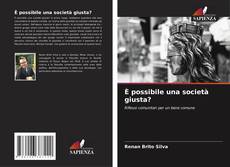 Copertina di È possibile una società giusta?