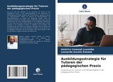 Ausbildungsstrategie für Tutoren der pädagogischen Praxis的封面