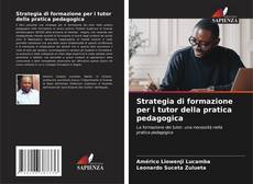 Copertina di Strategia di formazione per i tutor della pratica pedagogica