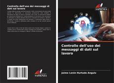 Capa do livro de Controllo dell'uso dei messaggi di dati sul lavoro 