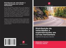 Bookcover of Distribuição de velocidades e superelevações em curvas horizontais