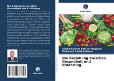Buchcover von Die Beziehung zwischen Gesundheit und Ernährung