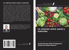 Обложка La relación entre salud y nutrición