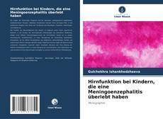 Couverture de Hirnfunktion bei Kindern, die eine Meningoenzephalitis überlebt haben