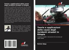 Capa do livro de Teorie e applicazioni delle cause degli incidenti stradali in Etiopia 