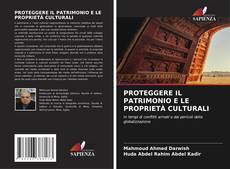 Portada del libro de PROTEGGERE IL PATRIMONIO E LE PROPRIETÀ CULTURALI