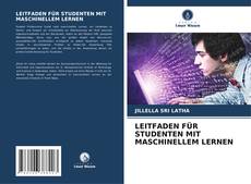 Copertina di LEITFADEN FÜR STUDENTEN MIT MASCHINELLEM LERNEN