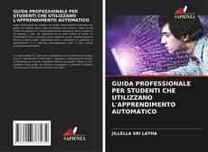 Обложка GUIDA PROFESSIONALE PER STUDENTI CHE UTILIZZANO L'APPRENDIMENTO AUTOMATICO
