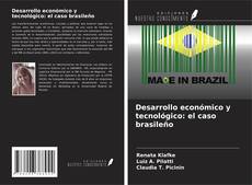 Desarrollo económico y tecnológico: el caso brasileño的封面
