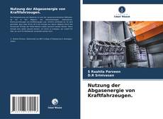 Nutzung der Abgasenergie von Kraftfahrzeugen. kitap kapağı