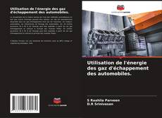 Buchcover von Utilisation de l'énergie des gaz d'échappement des automobiles.