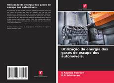Buchcover von Utilização da energia dos gases de escape dos automóveis.