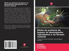 Bookcover of Efeito da proteína de bypass no desempenho reprodutivo e no férmen ruminal