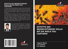 Portada del libro de EFFETTO DEI NEONICOTINOIDI SULLE API DA MIELE SUL CARTAMO