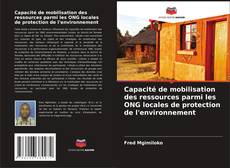Bookcover of Capacité de mobilisation des ressources parmi les ONG locales de protection de l'environnement