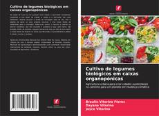 Capa do livro de Cultivo de legumes biológicos em caixas organopónicas 