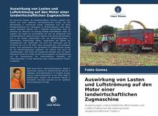 Capa do livro de Auswirkung von Lasten und Luftströmung auf den Motor einer landwirtschaftlichen Zugmaschine 