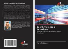 Portada del libro de Suoni, violenza e devozione