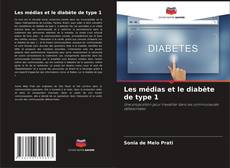 Buchcover von Les médias et le diabète de type 1