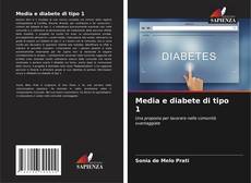 Capa do livro de Media e diabete di tipo 1 