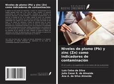 Bookcover of Niveles de plomo (Pb) y zinc (Zn) como indicadores de contaminación
