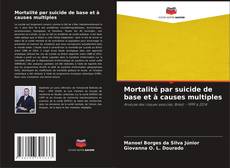 Portada del libro de Mortalité par suicide de base et à causes multiples