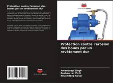 Buchcover von Protection contre l'érosion des boues par un revêtement dur