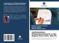 Capa do livro de Leishmaniose: Phlebotomienfauna in der Region Eixo Forte, Stm-Pa 