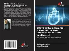Copertina di Effetti dell'allenamento a intervalli ad alta intensità nei pazienti cardiopatici