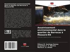 Buchcover von Assainissement environnemental dans le quartier de Barrocas à Mossoró-RN