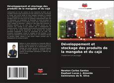 Buchcover von Développement et stockage des produits de la mangaba et du cajá