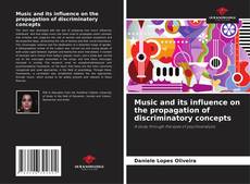 Portada del libro de Music and its influence on the propagation of discriminatory concepts