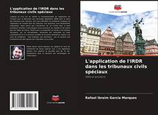 Bookcover of L'application de l'IRDR dans les tribunaux civils spéciaux