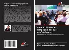Capa do livro de Ceja a Cáceres e l'impegno dei suoi professionisti 
