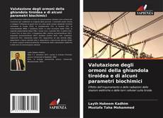 Buchcover von Valutazione degli ormoni della ghiandola tiroidea e di alcuni parametri biochimici