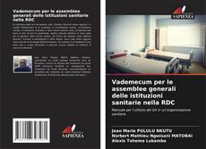 Buchcover von Vademecum per le assemblee generali delle istituzioni sanitarie nella RDC