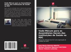 Buchcover von Vade-Mécum para as Assembleias Gerais das Instituições de Saúde na RDC