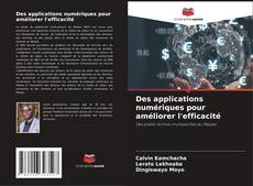 Buchcover von Des applications numériques pour améliorer l'efficacité