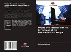 Capa do livro de Droits des salariés sur les inventions et les innovations au Kenya 