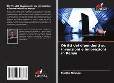 Bookcover of Diritti dei dipendenti su invenzioni e innovazioni in Kenya